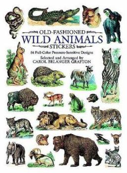 Paperback Old-Fashioned Wild Animals Stickers: 84 Full-Color Pressure-Sensitive Designs Book