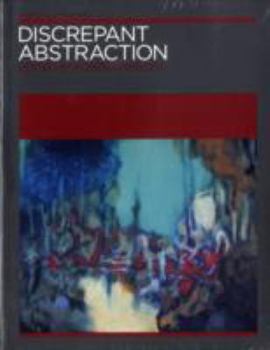 Discrepant Abstraction - Book  of the Annotating Art's Histories: Cross-Cultural Perspectives in the Visual Arts