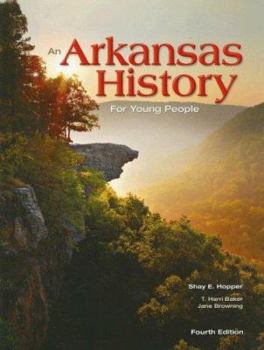 Hardcover An Arkansas History for Young People: Fourth Edition Book