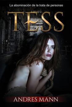 Paperback Tess: La abominación de la trata de personas [Spanish] Book