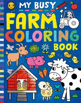 Paperback My Busy Farm Coloring Book