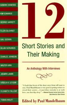 Paperback 12 Short Stories and Their Making: An Anthology with Interviews Book