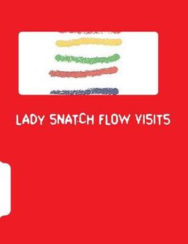 Paperback Lady Snatch Flow Visits Book