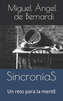 Paperback SincroníaS: un reto para la mente [Spanish] Book