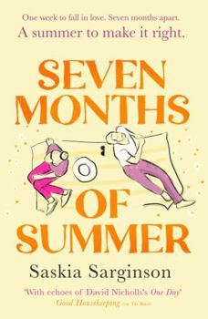 Paperback Seven Months of Summer: A heart-stopping love story perfect for fans of ONE DAY, from the Richard & Judy bestselling author Book