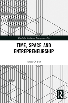 Paperback Time, Space and Entrepreneurship Book