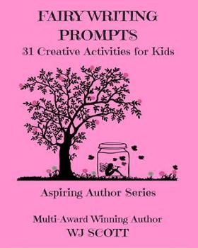 Paperback Fairy Writing Prompts: 31 Creative Activities for Kids Book