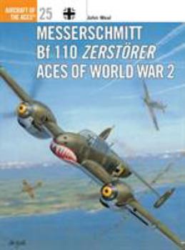 Paperback Messerschmitt Bf 110 Zerstörer Aces of World War 2 Book