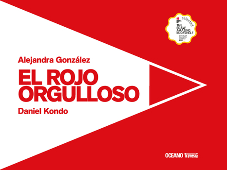 El rojo orgulloso / The Proud Red (Spanish Edition)