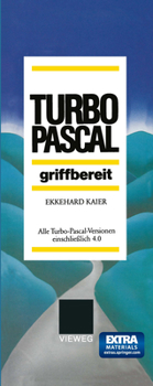 Paperback Turbo-Pascal Griffbereit: Alle Turbo-Pascal-Versionen Einschließlich 4.0 [German] Book