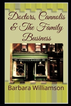 Paperback Doctors, Cannolis & The Family Business Book