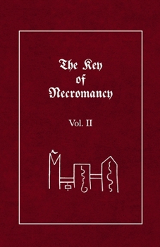 Paperback The Key of Necromancy: Volume 2 Book