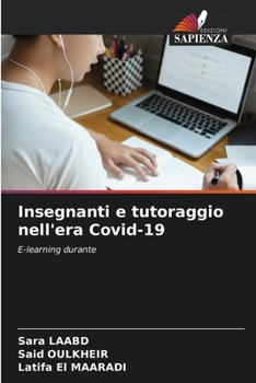Paperback Insegnanti e tutoraggio nell'era Covid-19 [Italian] Book