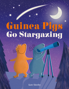 Hardcover Guinea Pigs Go Stargazing Book