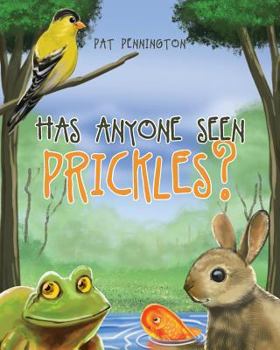 Paperback Has Anyone Seen Prickles? Book
