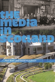 Paperback The Media in Scotland Book