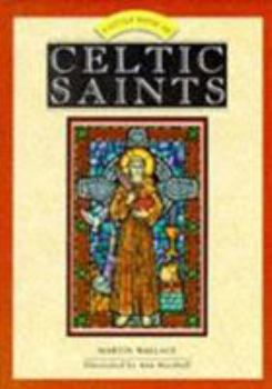 Hardcover A Little Book of Celtic Saints Book