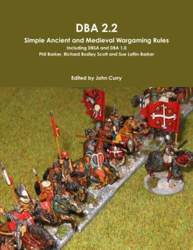 Paperback DBA 2.2 Simple Ancient and Medieval Wargaming Rules Including Dbsa and DBA 1.0 Book