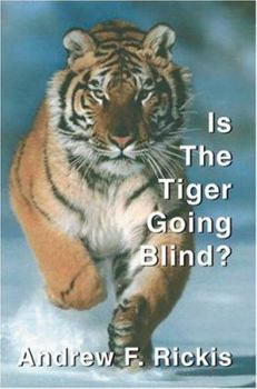 Paperback Is The Tiger Going Blind? Book
