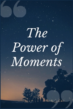 The Power of Moments: An Addiction Recovery Prompt Journal Writing Notebook
