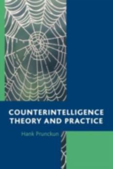 Hardcover Counterintelligence Theory and Practice Book