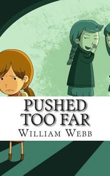 Paperback Pushed Too Far: 15 Bullying Cases You Will Not Easily Forget Book