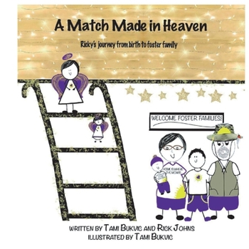 Hardcover A Match Made in Heaven: Ricky's Journey from Birth to Foster Family Book