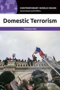 Hardcover Domestic Terrorism: A Reference Handbook Book
