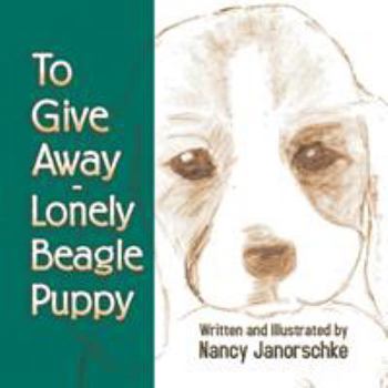Paperback To Give Away - Lonely Beagle Puppy Book