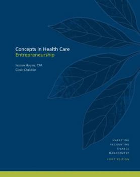 Paperback Concepts in Health Care Entrepreneurship: Clinic Checklist Book