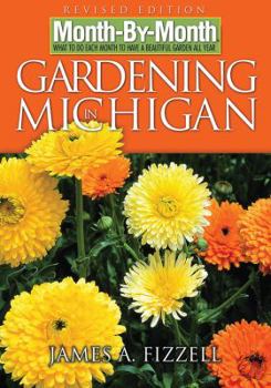 Paperback Month-By-Month Gardening in Michigan Book