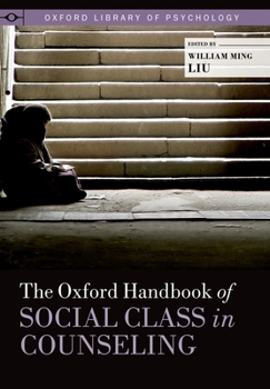 Hardcover The Oxford Handbook of Social Class in Counseling Book