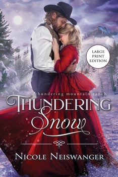 Paperback Thundering Snow: A Tortured Hero Western Historical Romance [Large Print] Book