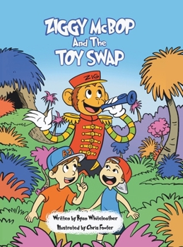Hardcover Ziggy McBop and the Toy Swap Book