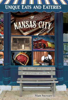 Paperback Unique Eats and Eateries of Kansas City Book