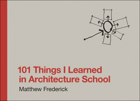 Hardcover 101 Things I Learned in Architecture School Book