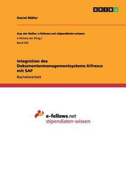 Paperback Integration des Dokumentenmanagementsystems Alfresco mit SAP [German] Book