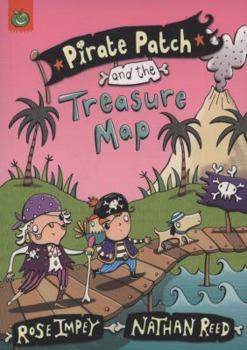 Pirate Patch: Pirate Patch and the Treasure Map