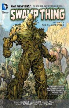 Paperback Swamp Thing Vol. 5: The Killing Field (the New 52) Book