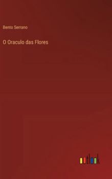 Hardcover O Oraculo das Flores [Portuguese] Book