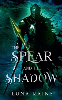 Paperback The Spear and the Shadow Book