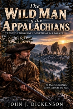 The Wild Man of the Appalachians