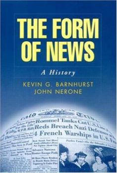 Hardcover The Form of News: A History Book