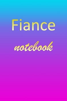 Fiance: Blank Notebook | Wide Ruled Lined Paper Notepad | Writing Pad Practice Journal | Custom Personalized First Name Initial F Blue Purple Gold  | ... Homeschool & University Organizer Daybook