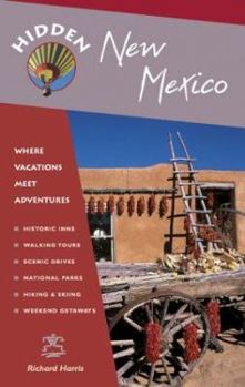 Paperback Hidden New Mexico: Including Albuquerque, Santa Fe, Taos, and the Enchanted Circle Book