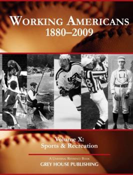 Hardcover Working Americans, 1880-2009 - Vol. 10: Sports & Recreation: Print Purchase Includes Free Online Access Book