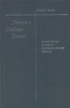 Hardcover Nature's Hidden Terror: Violent Nature Imagery in 18th-Century Literature Book