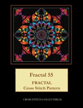 Paperback Fractal 55: Fractal Cross Stitch Pattern [Large Print] Book