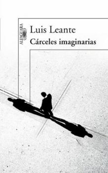 Paperback Carceles Imaginarias = Imagined Prisons [Spanish] Book