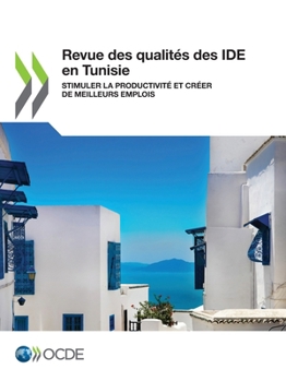 Paperback Revue des qualités des IDE en Tunisie [French] Book